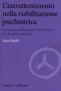 Copertina libro <b>L'intrattenimento nella riabilitazione psichiatrica</b>