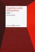 Copertina libro <b>Concetti e realtà della politica</b>