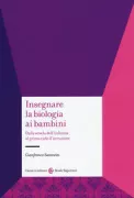 Copertina libro <b>Insegnare la biologia ai bambini</b>