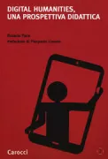 Copertina libro <b>Digital humanities, una prospettiva didattica</b>