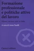 Copertina libro <b>Formazione professionale e politiche attive del lavoro</b>