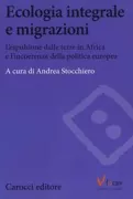 Copertina libro <b>Ecologia integrale e migrazioni</b>