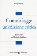 Copertina libro <b>Come si legge un'edizione critica</b>