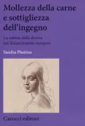 Copertina libro <b>Mollezza della carne e sottigliezza dell'ingegno</b>