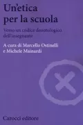 Copertina libro <b>Un'etica per la scuola</b>