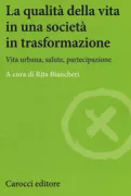Copertina libro <b>La qualità della vita in una società in trasformazione</b>