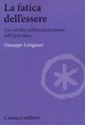 Copertina libro <b>La fatica dell'essere</b>
