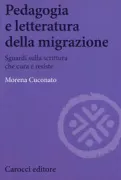 Copertina libro <b>Pedagogia e letteratura della migrazione</b>