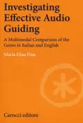 Copertina libro <b>Investigating effective audio guiding</b>