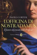 Copertina libro <b>L'officina di Nostradamus</b>