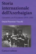 Copertina libro <b>Storia internazionale dell'Azerbaigian</b>