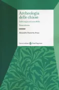 Copertina libro <b>Archeologia delle chiese</b>