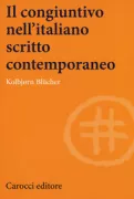 Copertina libro <b>Il congiuntivo nell'italiano scritto contemporaneo</b>