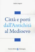 Copertina libro <b>Città e porti dall'antichità al Medioevo</b>