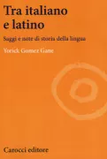 Copertina libro <b>Tra italiano e latino</b>