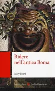Copertina libro <b>Ridere nell'antica Roma<br></b>(titolo originale o altro titolo: <i>Laughter in ancient Rome</i>)