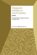 Copertina libro <b>Insegnare italiano L2 con il cinema</b>