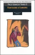Copertina libro <b>Fantasmi d'amore<br></b>(titolo originale o altro titolo: <i>Amorosos fantasmas</i>)