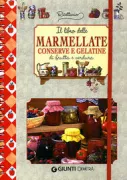 Copertina libro <b>Il libro delle marmellate conserve e gelatine di frutta e verdura</b>