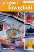 Copertina libro <b>Piegare i tovaglioli</b>