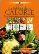 Copertina libro <b>La bibbia delle calorie</b>