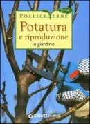 Copertina libro <b>Potatura e riproduzione in giardino</b>