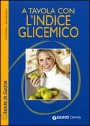 Copertina libro <b>A tavola con l'indice glicemico</b>