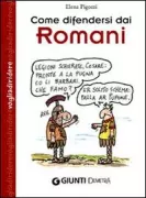 Copertina libro <b>Come difendersi dai romani</b>