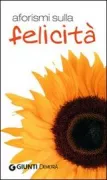 Copertina libro <b>Aforismi sulla felicità</b>