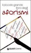 Copertina libro <b>Il piccolo grande libro degli aforismi</b>