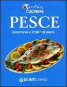 Copertina libro <b>Voglia di cucinare pesce crostacei e frutti di mare</b>