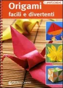 Copertina libro <b>Origami facili e divertenti</b>