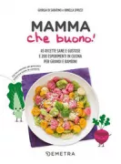 Copertina libro <b>Mamma, che buono!<br></b>(titolo originale o altro titolo: <i>Mamma che buono!</i>)