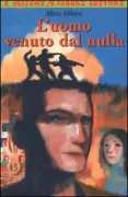 Copertina libro <b>L'uomo venuto dal nulla</b>