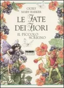 Copertina libro <b>Le fate dei fiori<br></b>(titolo originale o altro titolo: <i>A flower fairies treasury</i>)