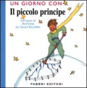 Copertina libro <b>Un giorno con il piccolo principe</b>