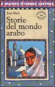 Copertina libro <b>Storie del mondo arabo<br></b>(titolo originale o altro titolo: <i>16 contes du monde arabe</i>)