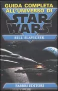 Copertina libro <b>Guida completa all'universo di Star Wars<br></b>(titolo originale o altro titolo: <i>A guide to the Star Wars universe</i>)