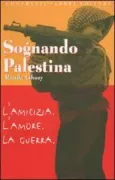 Copertina libro <b>Sognando Palestina</b>