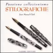 Copertina libro <b>Stilografiche<br></b>(titolo originale o altro titolo: <i>Stylos a plume</i>)