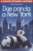 Copertina libro <b>Due panda a New York<br></b>(titolo originale o altro titolo: <i>Mr. Chas and Lisa Sue meet the Pandas</i>)