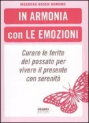 Copertina libro <b>In armonia con le emozioni<br></b>(titolo originale o altro titolo: <i>Guerir les traces du passé</i>)