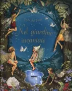 Copertina libro <b>Fate dei fiori<br></b>(titolo originale o altro titolo: <i>Flower Fairies Magical Secret Garden</i>)