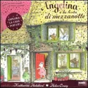 Copertina libro <b>Angelina e la festa di mezzanotte<br></b>(titolo originale o altro titolo: <i>Angelina Ballerinas sleepover party</i>)