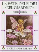 Copertina libro <b>Le fate dei fiori del giardino<br></b>(titolo originale o altro titolo: <i>Flower fairies of the garden. -</i>)