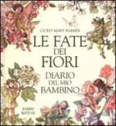 Copertina libro LE FATE DEI FIORI. DIARIO DEL MIO BAMBIN