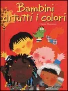 Copertina libro <b>Bambini di tutti i colori</b>