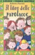 Copertina libro <b>Il libro delle parolacce</b>