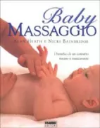 Copertina libro <b>Baby massaggio<br></b>(titolo originale o altro titolo: <i>Baby massage</i>)