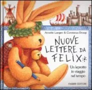 Copertina libro <b>Nuove lettere da Felix<br></b>(titolo originale o altro titolo: <i>Neue briefe von Felix</i>)
